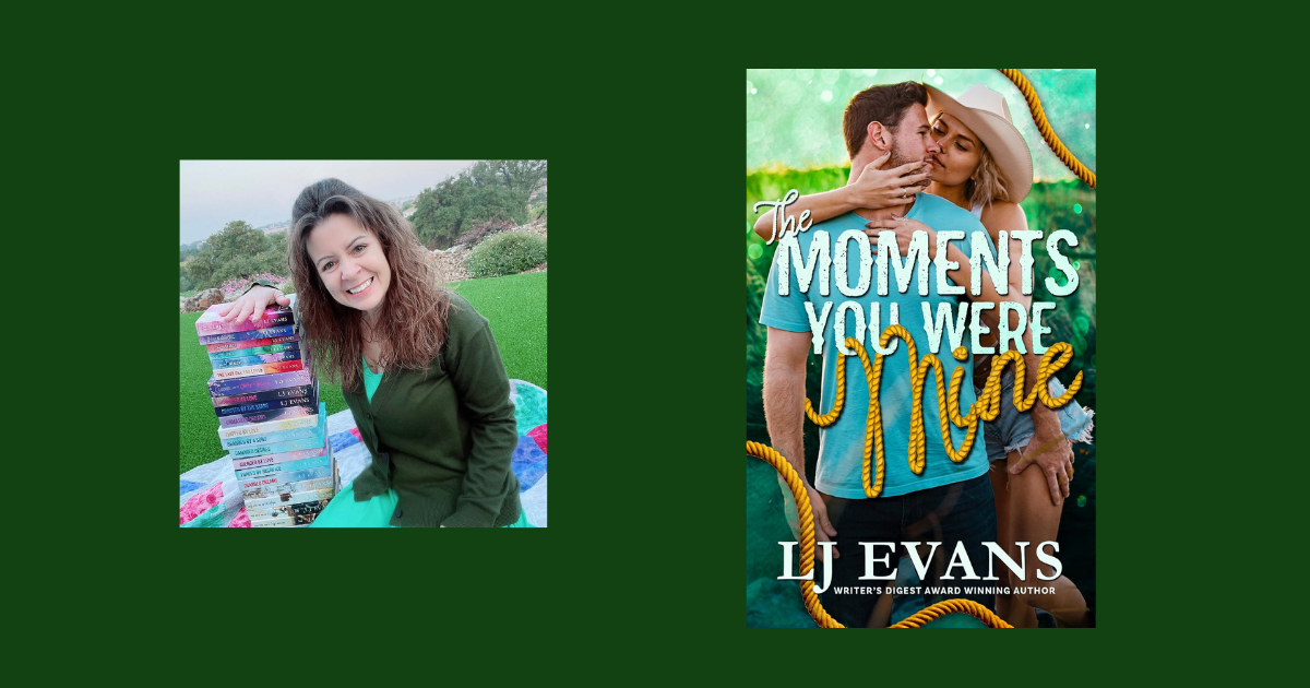 Interview with LJ Evans, Author of The Moments You Were Mine