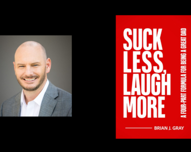 Interview with Brian Gray, Author of Suck Less, Laugh More
