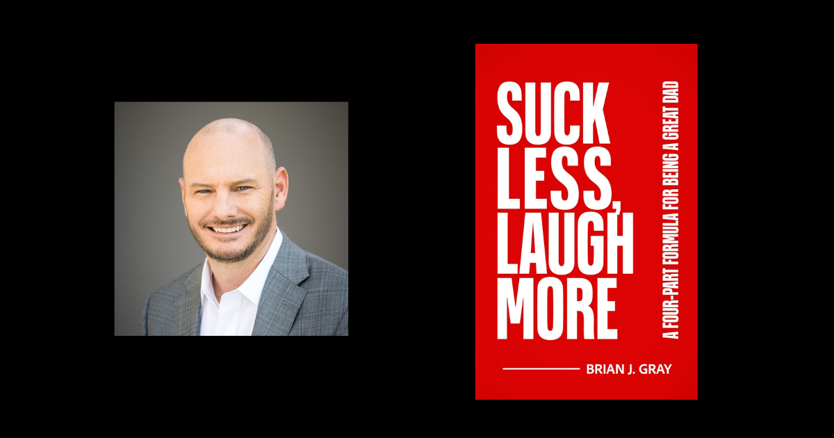 Interview with Brian Gray, Author of Suck Less, Laugh More