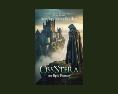 Interview with Ross Hightower and Deb Heim, Authors of Oss’stera