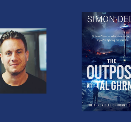 Interview with Simon Dell, Author of The Outpost at Tal Ghrna