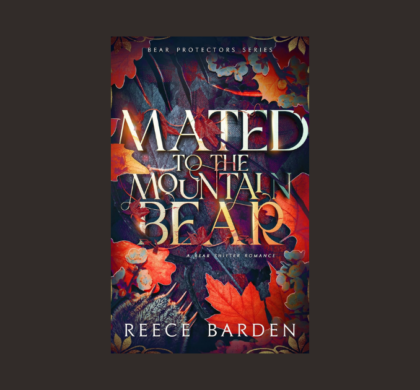Interview with Reece Barden, Author of Mated to the Mountain Bear