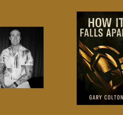 Interview with Gary Colton, Author of How It Falls Apart