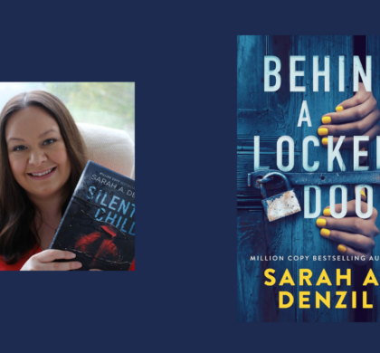 Interview with Sarah A. Denzil, Author of Behind a Locked Door