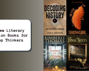 6 New Literary Fiction Books for Deep Thinkers