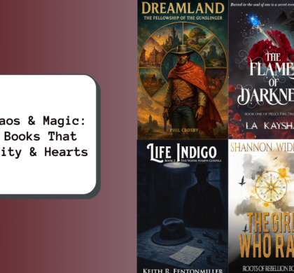 Quest, Chaos & Magic: Fantasy Books That Bend Reality & Hearts