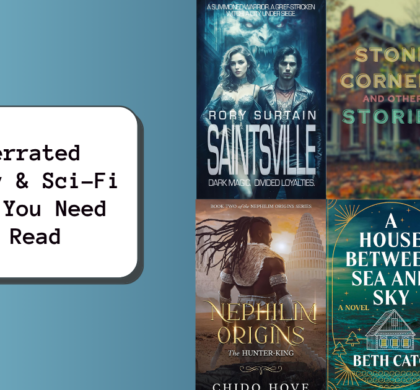 Underrated Fantasy & Sci-Fi Books You Need to Read