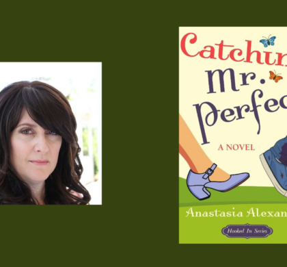Interview with Anastasia Alexander, Author of Catching Mr. Perfect