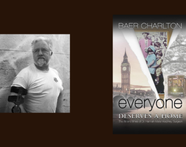 Interview with Baer Charlton, Author of Everyone Deserves a Home