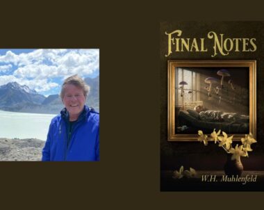 Interview with W.H. Muhlenfeld, Author of Final Notes