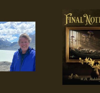 Interview with W.H. Muhlenfeld, Author of Final Notes