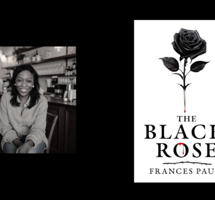Interview with Frances Paul, Author of The Black Rose