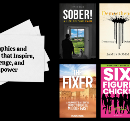 Biographies and Memoirs that Inspire, Challenge, and Empower