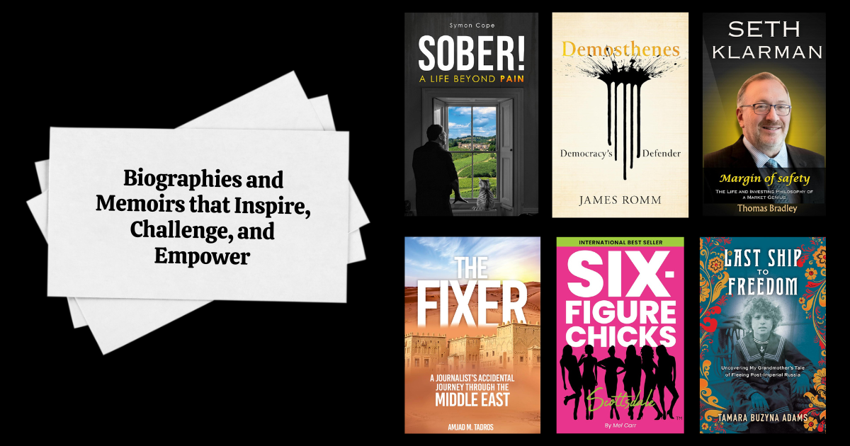 Biographies and Memoirs that Inspire, Challenge, and Empower