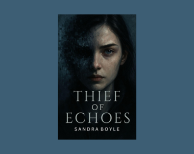 Interview with Sandra Boyle, Author of Thief of Echoes