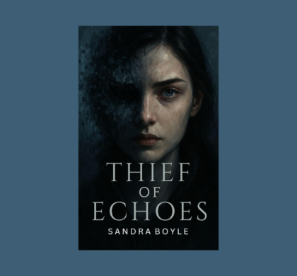 Interview with Sandra Boyle, Author of Thief of Echoes