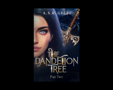 Interview with A.S.R. Gelpi, Author of The Dandelion Tree: Part Two