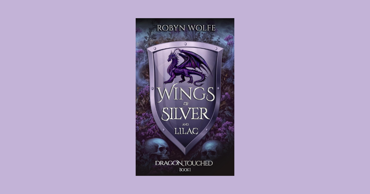 Interview with Robyn Wolfe, Author of Wings of Silver and Lilac