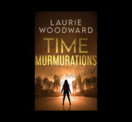 Interview with Laurie Woodward, Author of Time Murmurations
