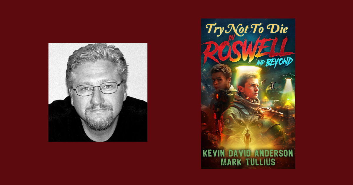 Interview with Kevin David Anderson, Author of Try Not to Die: In Roswell and Beyond