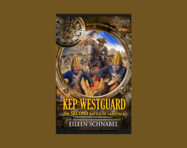 Interview with Eileen Schnabel, Author of Kep Westguard: The Second Battle of Saratoga
