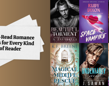 Must-Read Romance Books for Every Kind of Reader