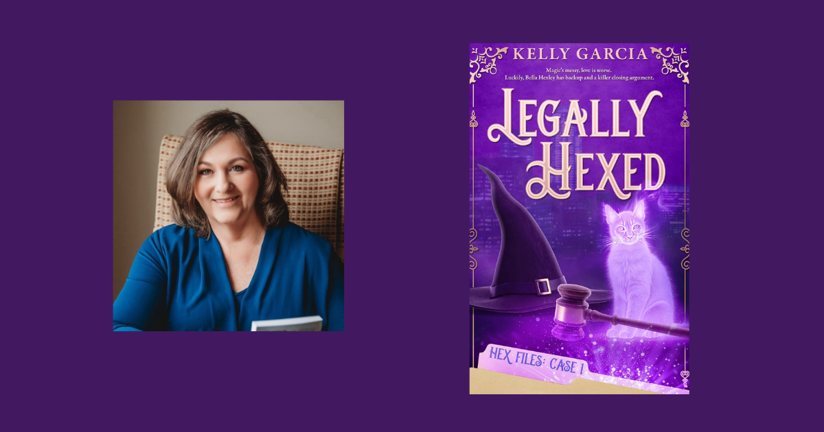 Interview with Kelly Garcia, Author of Legally Hexed