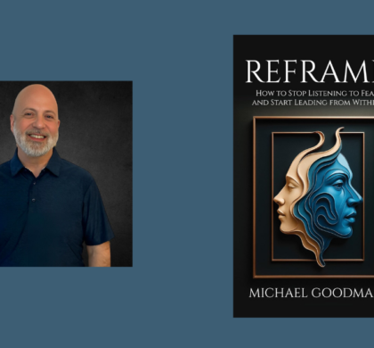 Interview with Michael Goodman, Author of Reframe