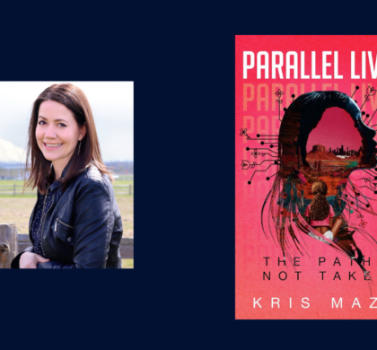 Interview with Kris Maze, Author of Parallel Lives