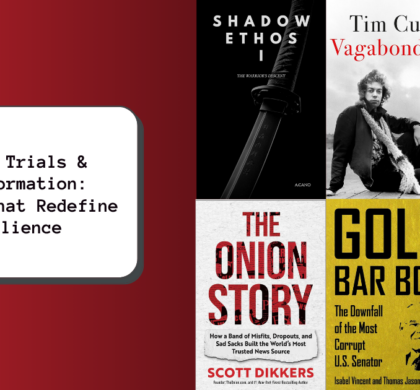 Truth, Trials & Transformation: Memoirs That Redefine Resilience