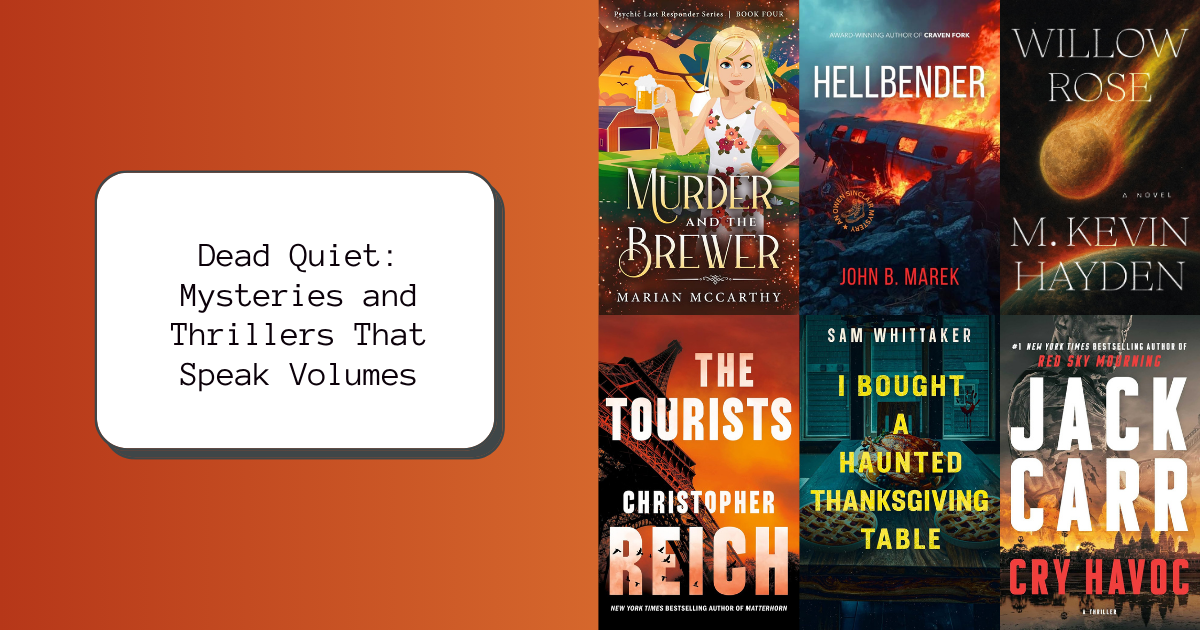 Dead Quiet: Mysteries and Thrillers That Speak Volumes