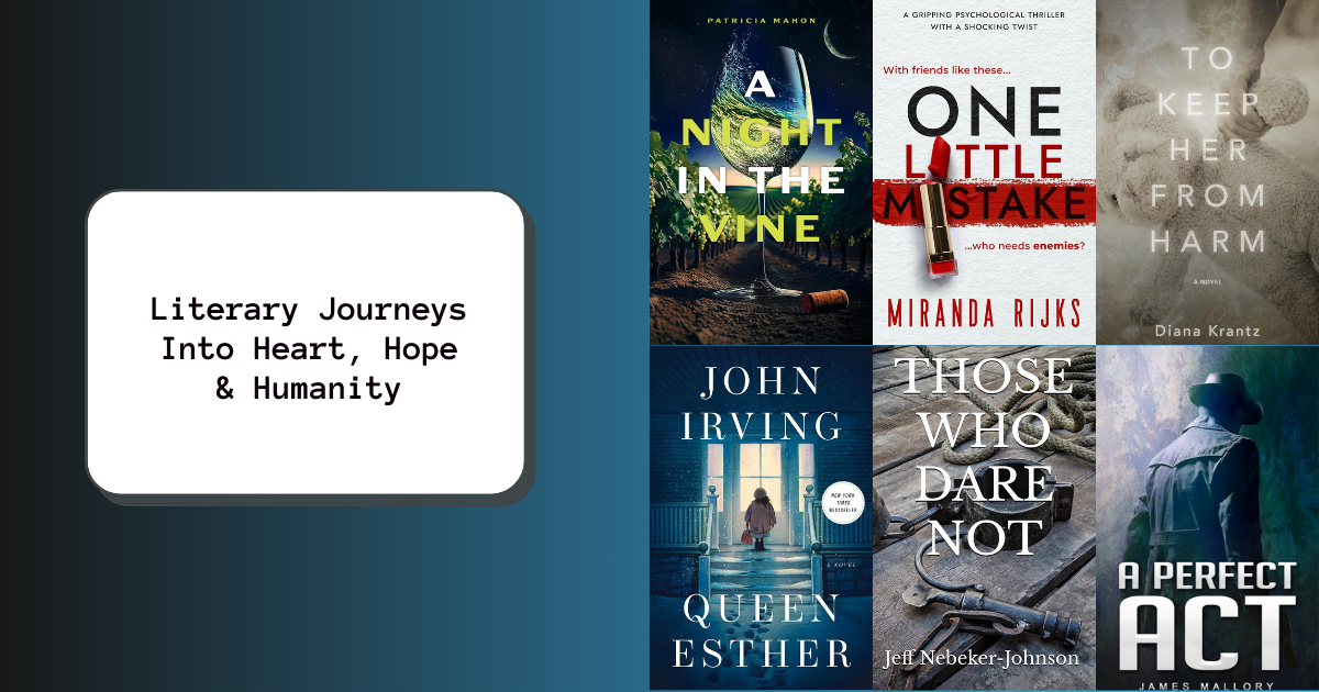 Literary Journeys Into Heart, Hope & Humanity