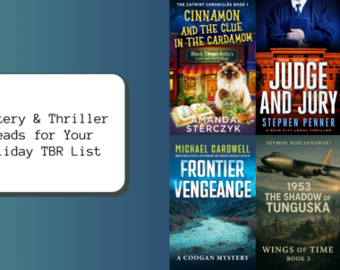 Mystery & Thriller Reads for Your Holiday TBR List