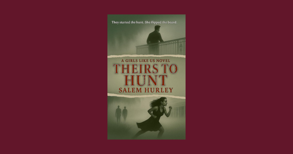 Interview with Salem Hurley, Author of Theirs to Hunt