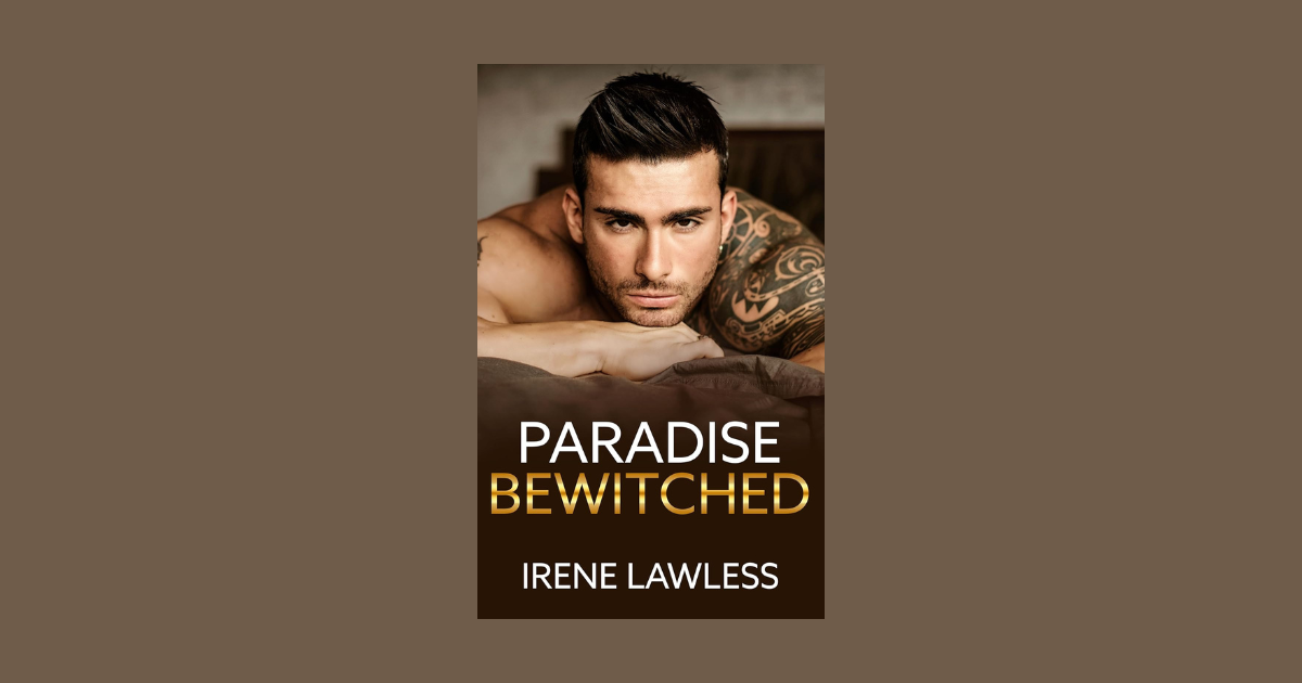 Interview with Irene Lawless, Author of Paradise Bewitched