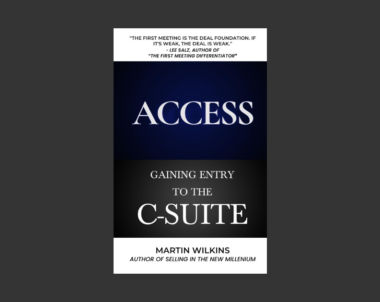 Interview with Martin Wilkins, Author of Access: Gaining Entry to the C-Suite