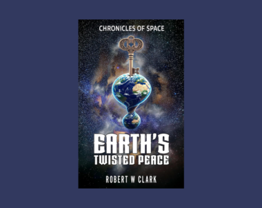 Interview with Robert W Clark, Author of Earth’s Twisted Peace