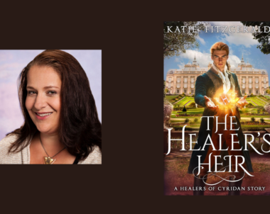 Interview with Katie Fitzgerald, Author of The Healer’s Heir
