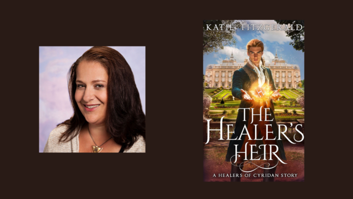 Interview with Katie Fitzgerald, Author of The Healer’s Heir