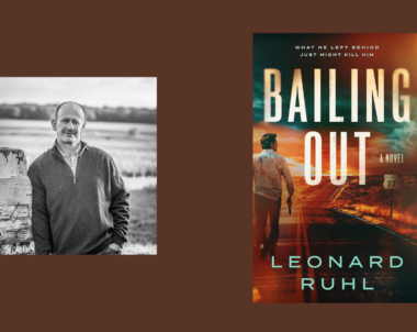 Interview with Leonard Ruhl, Author of Bailing Out
