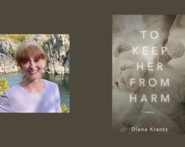 Interview with Diana Krantz, Author of To Keep Her from Harm