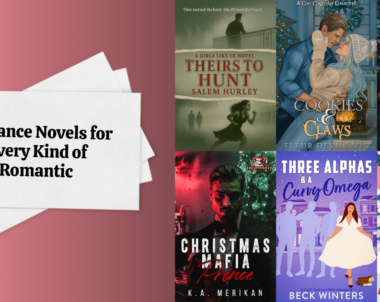 Romance Novels for Every Kind of Romantic