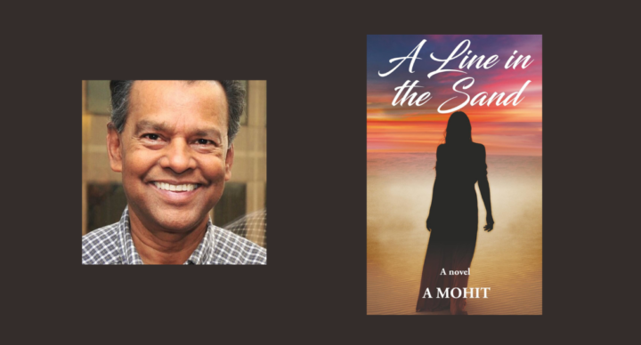 Interview with A Mohit, Author of A Line In The Sand
