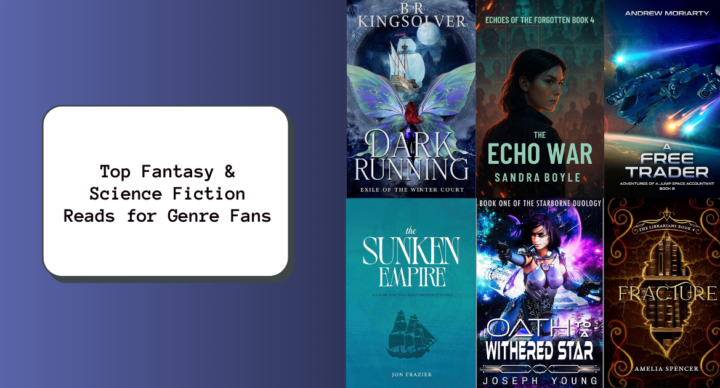 Top Fantasy & Science Fiction Reads for Genre Fans