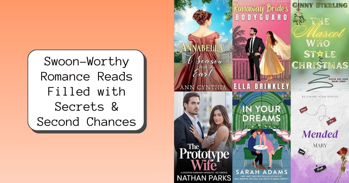 Swoon-Worthy Romance Reads Filled with Secrets & Second Chances