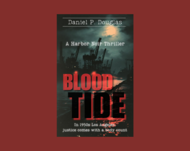 Interview with Daniel P. Douglas, Author of Blood Tide
