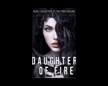 Interview with Jaydee Lynn, Author of Daughter of Fire