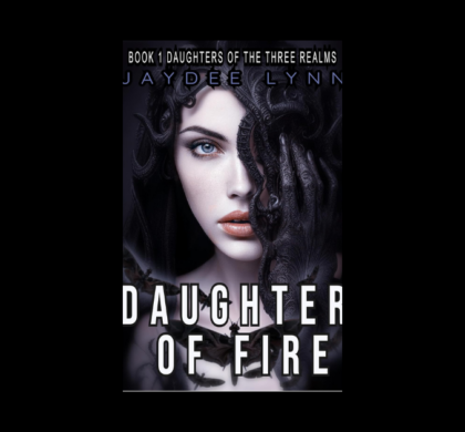 Interview with Jaydee Lynn, Author of Daughter of Fire