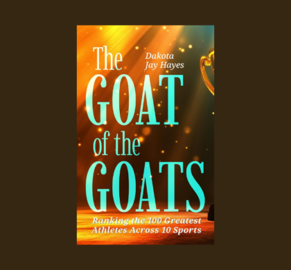 Interview with Dakota Jay Hayes, Author of The GOAT of the GOATS