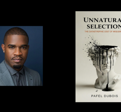 Interview with Pafel Dubois, Author of Unnatural Selection